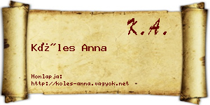 Köles Anna névjegykártya